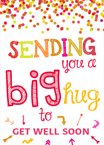 Get Well Soon Card Online. Send a big hug with this colourful card.