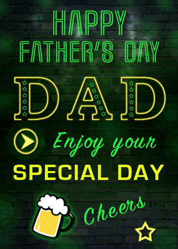 happy fathers day card with neon lights and a pint of beer in yellow. Green and yellow design with brick wall.