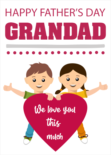 grandad fathers day card with two little children on the front saying love you this much. heart-warming design.