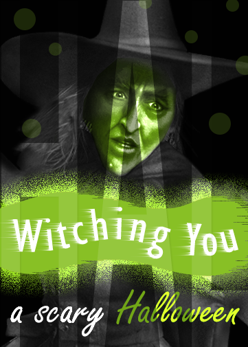 Create Digital Halloween Card. Halloween ecards with the wicked witch of the west on the front and text witching you