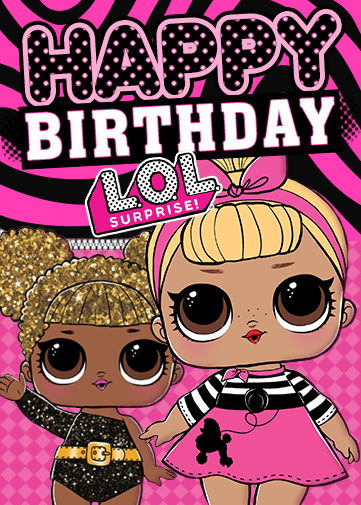 lol-surprise-birthday-girl-birthday-card-lo021-printable-birthday-cards